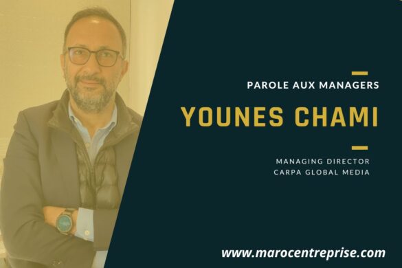 Younes Chami : 30 ans de carrière, un leadership fondé sur l’humilité et l’innovation
